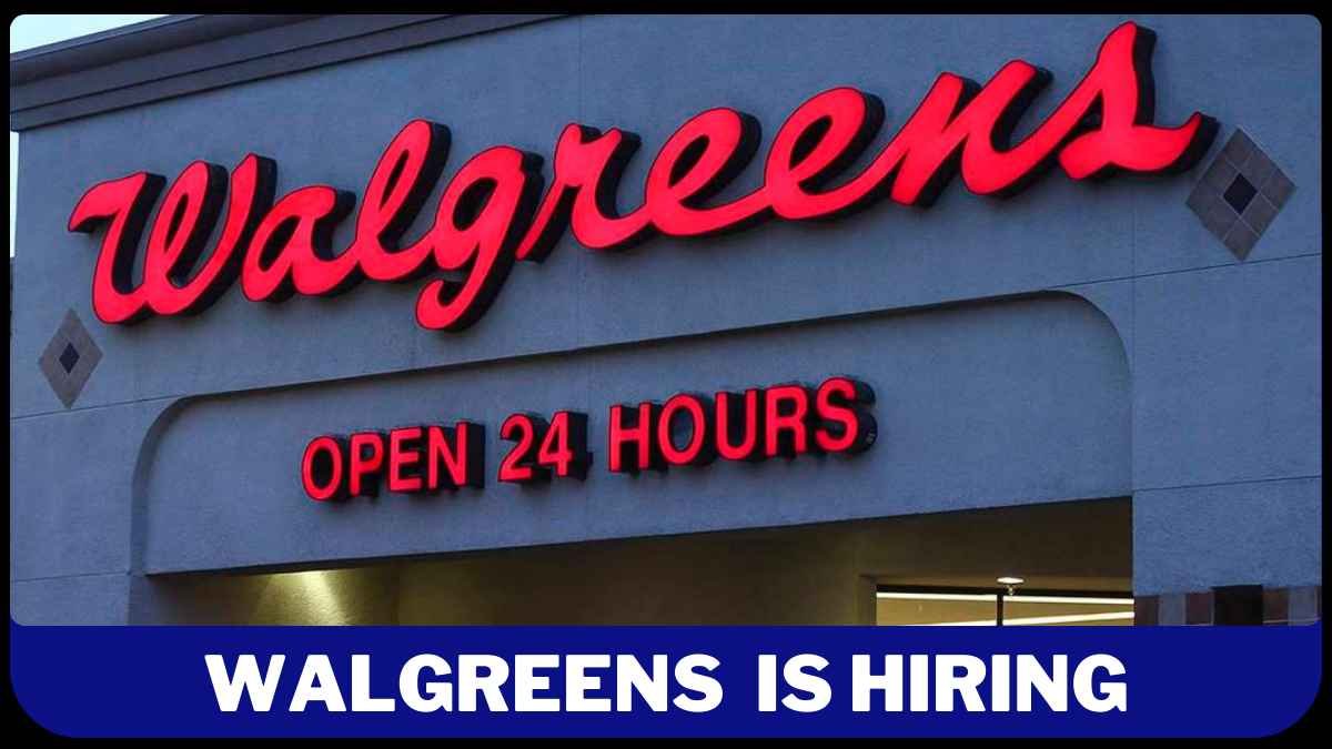 Walgreens Recruitment 2024